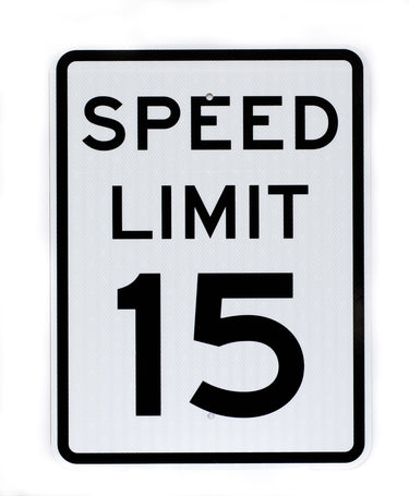 Zing Traffic Sign, Speed Limit 15, 24